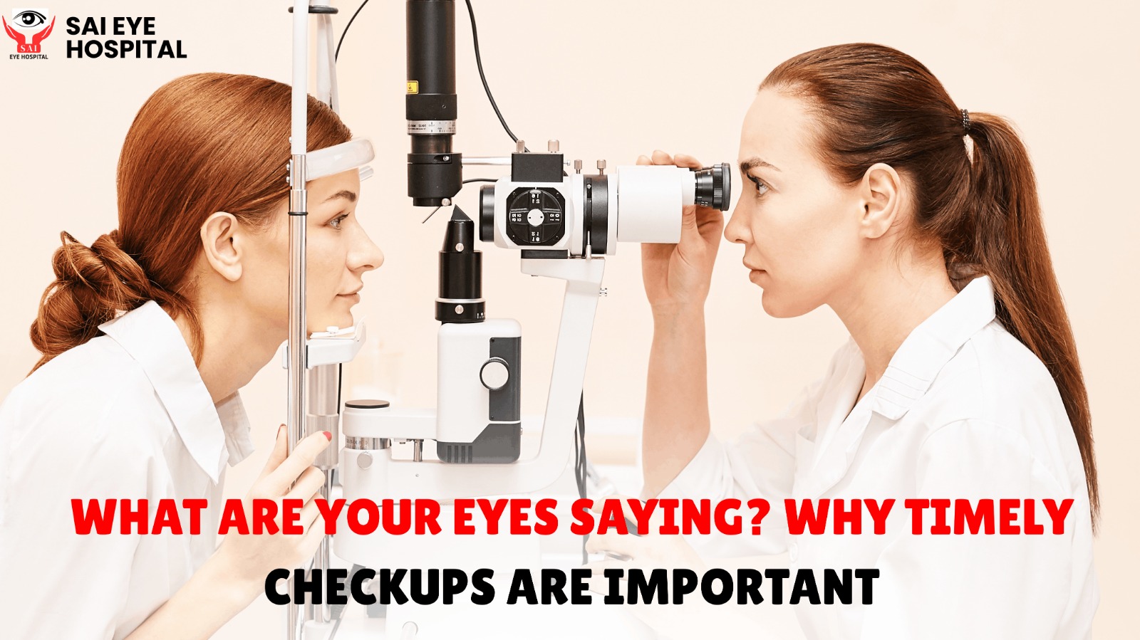 What Are Your Eyes Saying? The Vital Importance of Timely Eye Checkups